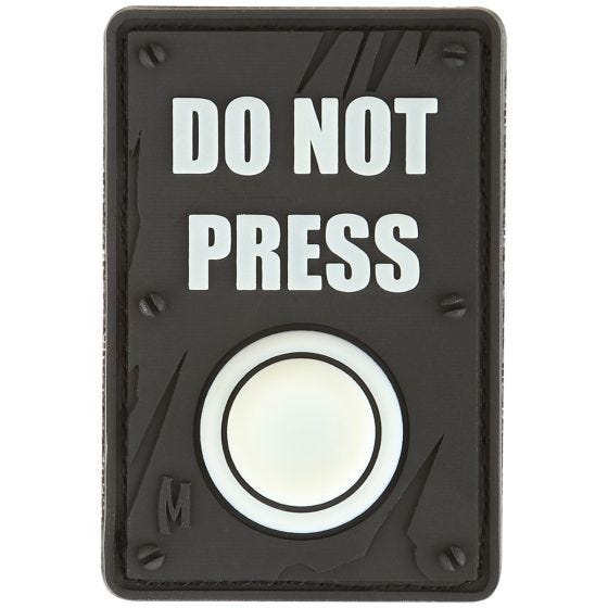 Maxpedition Do Not Press Moralepatch - GLOW